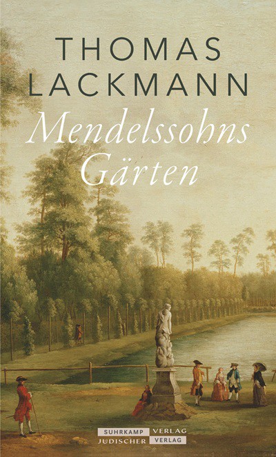 COVER DES 2023 IM JÜDISCHEN VERLAG ERSCHIENENEN BUCHES MIT EINEM GEMÄLDE DES BERLINER TIERGARTENS VON PHILIPP HACKERT